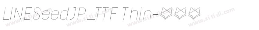 LINESeedJP_TTF Thin字体转换